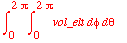 int(int(vol_elt,phi = 0 .. 2*Pi),theta = 0 .. 2*Pi)...